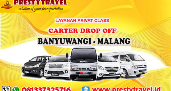 CARTER DROP OFF : Sewa Mobil Banyuwangi malang